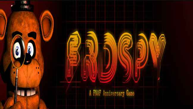 The horror FRDSPY - A FNAF Anniversary Game! Free Download