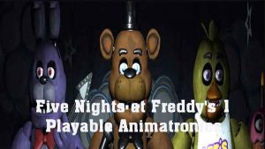 animatronics playable