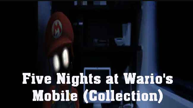 Five Nights at Wario's Mobile (Collection) Free Download